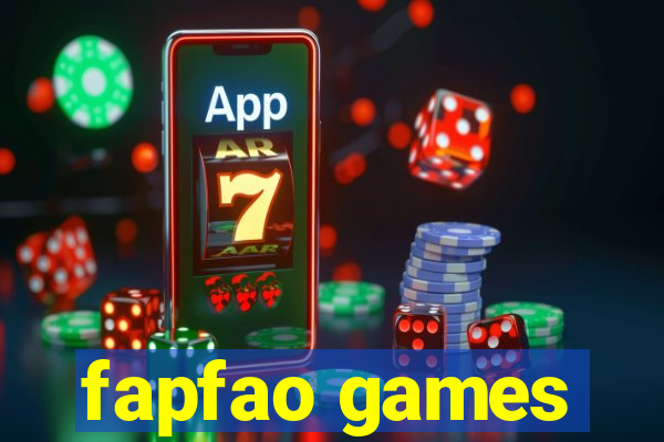 fapfao games